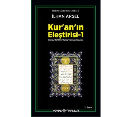 Kur'an'ın Eleştirisi -1 Kur'an'ın Eleştirisi -1