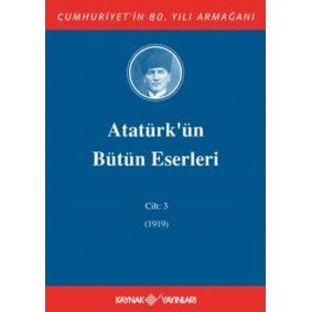 Atatürk'ün Bütün Eserleri Cilt 3 (1919)