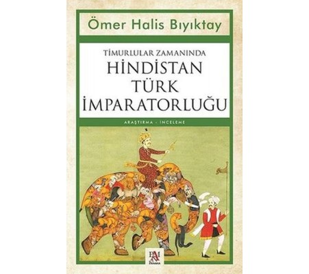 Timurlular Zamanında Hindistan Türk İmparatorluğu