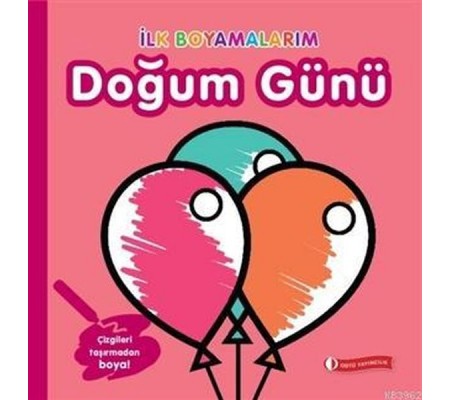 İlk Boyamalarım - Doğum Günü