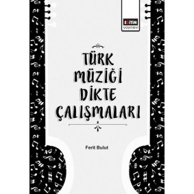 Türk Müziği Dikte Çalışmaları
