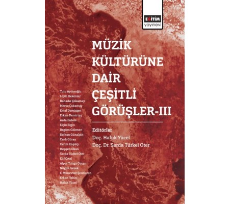 Müzik Kültürüne Dair Çeşitli Görüşler 3