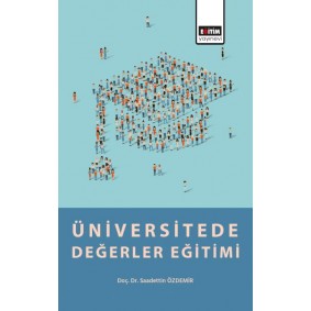 Üniversitede Değerler Eğitimi Üniversitede Değerler Eğitimi