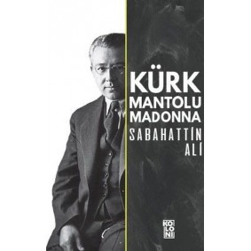 Kürk Mantolu Madonna Kürk Mantolu Madonna