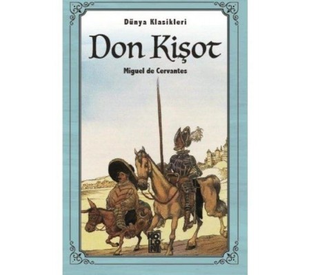 Don Kişot - Dünya Klasikleri