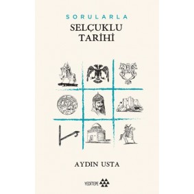 Sorularla Selçuklu Devleti