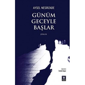 Günüm Geceyle Başlar Günüm Geceyle Başlar
