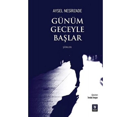 Günüm Geceyle Başlar