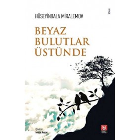 Beyaz Bulutlar Üstünde Beyaz Bulutlar Üstünde