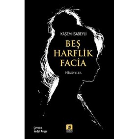Beş Harflik Facia Beş Harflik Facia
