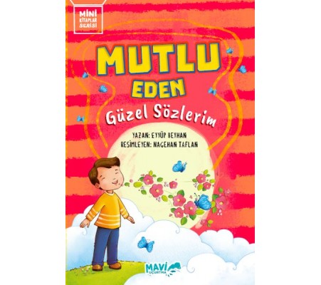 Mutlu Eden Güzel Sözlerim