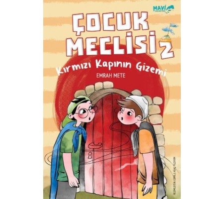 Çocuk Meclisi 2 - Kırmızı Kapının Gizemi