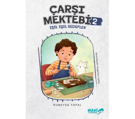 Çarşı Mektebi 2 Işıl Işıl Sedefler