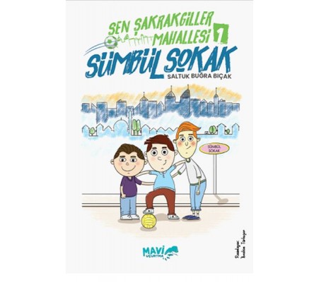 Şen Şakrakgiller Mahallesi 1 Sümbül Sokak