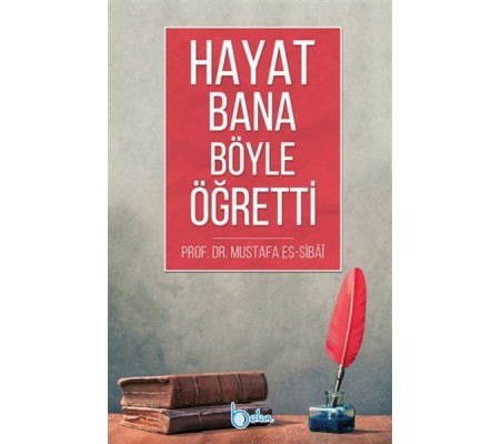 Hayat Bana Böyle Öğretti