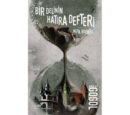 Bir Delinin Hatıra Defteri-Neva Bulvarı