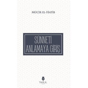 Sünneti Anlamaya Giriş