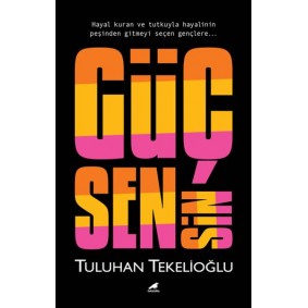 Güç Sensin Güç Sensin