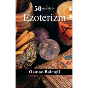 50 Maddede Ezoterizm 50 Maddede Ezoterizm