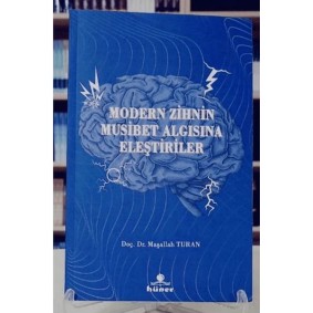 Modern Zihnin Musibet Algısına Eleştiriler Modern Zihnin Musibet Algısına Eleştiriler