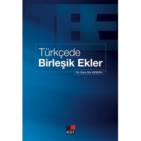 Türkçede Birleşik Ekler Türkçede Birleşik Ekler