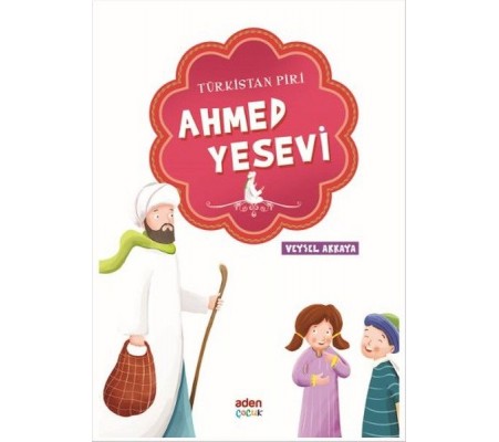 Türkistan Piri - Ahmed Yesevi