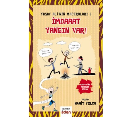 Yusuf Ali'nin Maceraları 6 - İmdaaat Yangın Var!