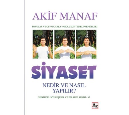 Siyaset Nedir ve Nasıl Yapılır? - Spiritüel Söyleşiler ve Felsefe Serisi 37