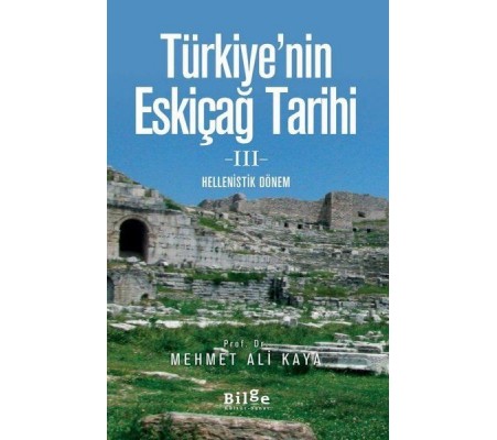 Türkiye'nin Eskiçağ Tarihi 3 - Hellenistik Dönem