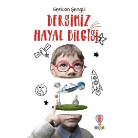 Dersimiz Hayal Bilgisi 2 Dersimiz Hayal Bilgisi 2