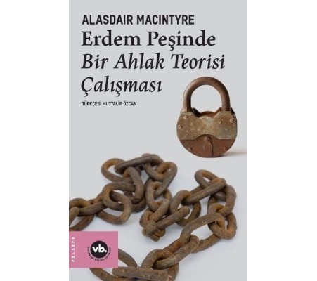 Erdem Peşinde - Bir Ahlak Teorisi Çalışması