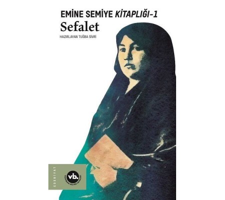 Sefalet - Emine Semiye Kitaplığı 1