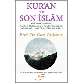 Kur'an ve Son İslam Kur'an ve Son İslam