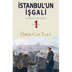 İstanbul'un İşgali İstanbul'un İşgali