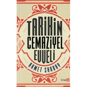 Tarihin Cemaziyel Evveli Tarihin Cemaziyel Evveli