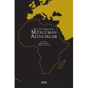 Günümüz Afrikasında Müslüman Azınlıklar Günümüz Afrikasında Müslüman Azınlıklar