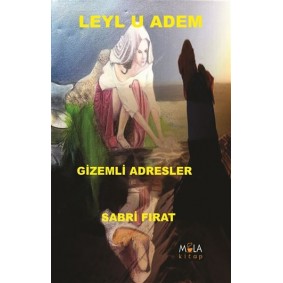 Leylu Adem Gizemli Adresler Leylu Adem Gizemli Adresler