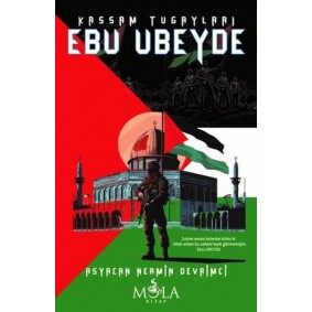 Kassam Tugayları Ebu Ubeyde Kassam Tugayları Ebu Ubeyde