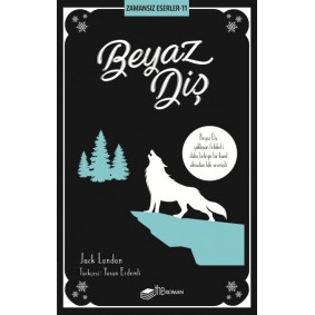 Beyaz Diş - Zamansız Eserler 11 Beyaz Diş - Zamansız Eserler 11