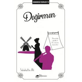 Değirmen - Zamansız Eserler 13 Değirmen - Zamansız Eserler 13