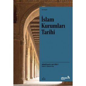 İslam Kurumları Tarihi İslam Kurumları Tarihi