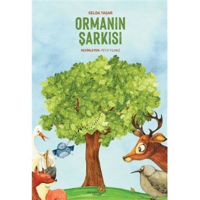 Ormanın Şarkısı Ormanın Şarkısı