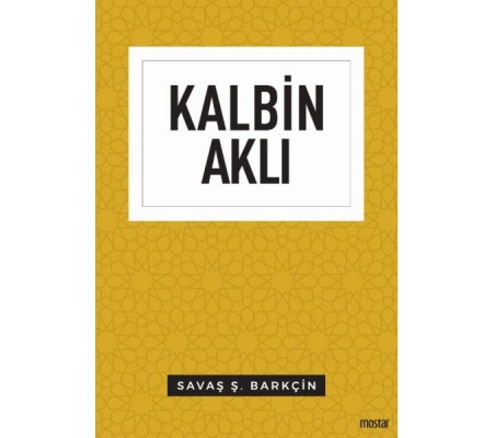 Kalbin Aklı - Düşünce Serisi