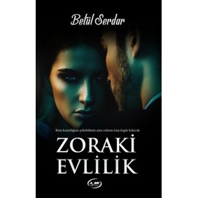 Zoraki Evlilik Zoraki Evlilik