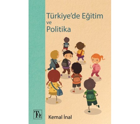 Türkiye'de Eğitim ve Politika