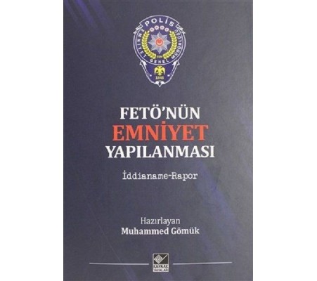 Fetö'nün Emniyet Yapılanması