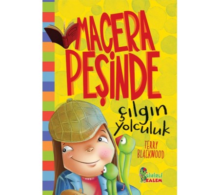 Macera Peşinde Çılgın Çocuk - Ciltli