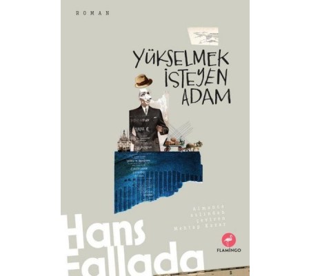 Yükselmek İsteyen Adam