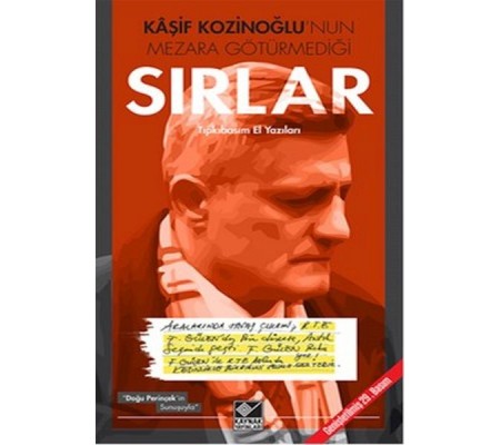 Kaşif Kozinoğlu'nun Mezara Götürmediği Sırlar