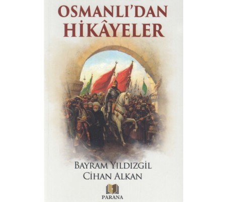 Osmanlıdan Hikayeler